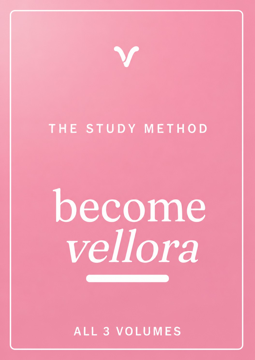 become vellora, the complete method